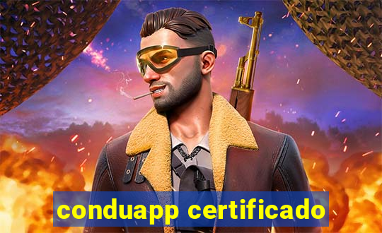 conduapp certificado